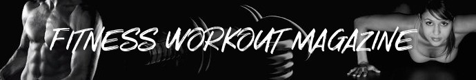 Fitness Workout Magazine